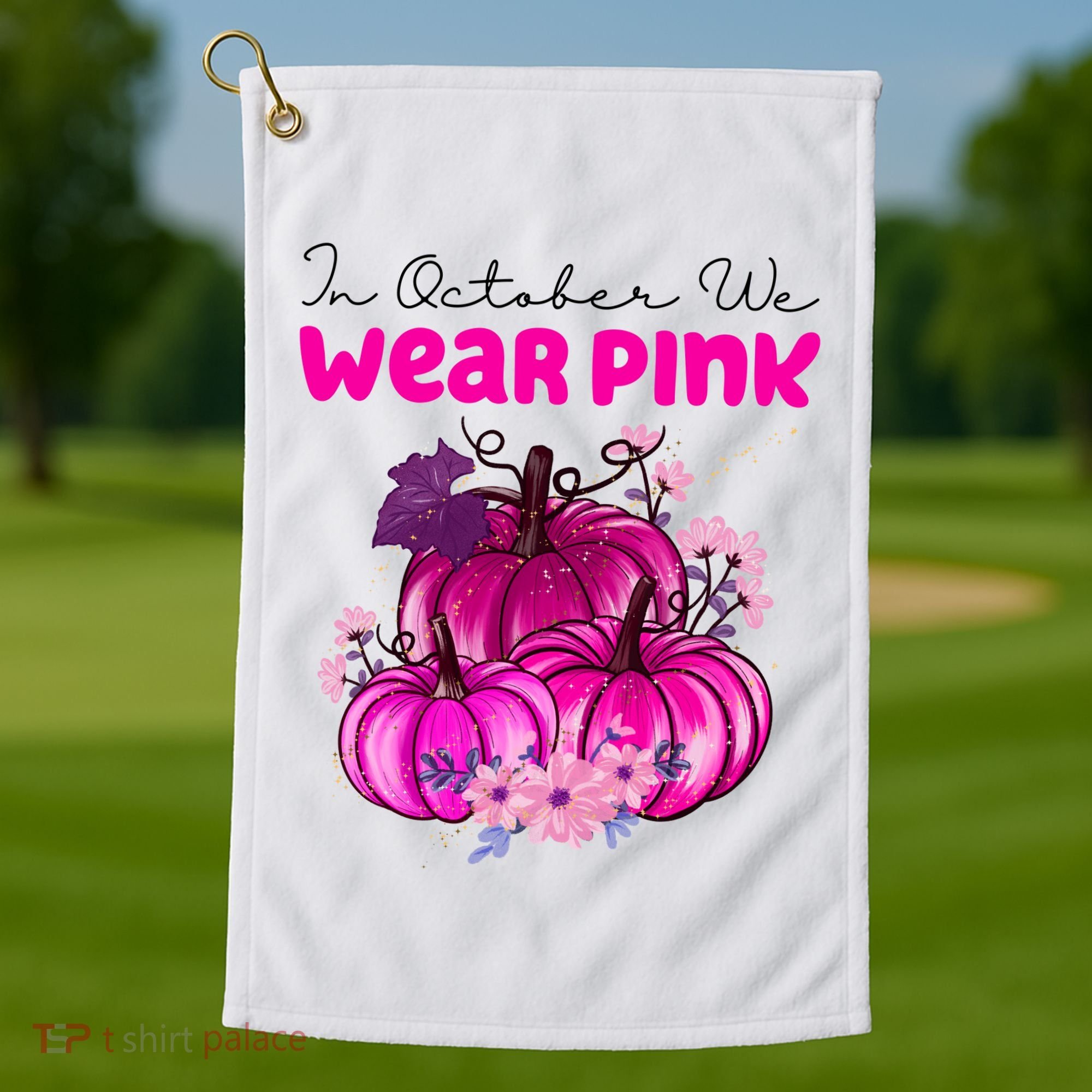 In October We Wear Pink Pumpkin Fall Golf Towel