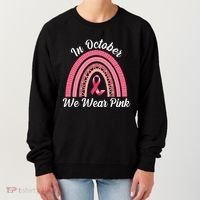 In October We Wear Pink Rainbow Ribbon Women's Sweatshirt thumb 0