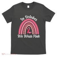 In October We Wear Pink Rainbow Ribbon T-Shirt thumb 0