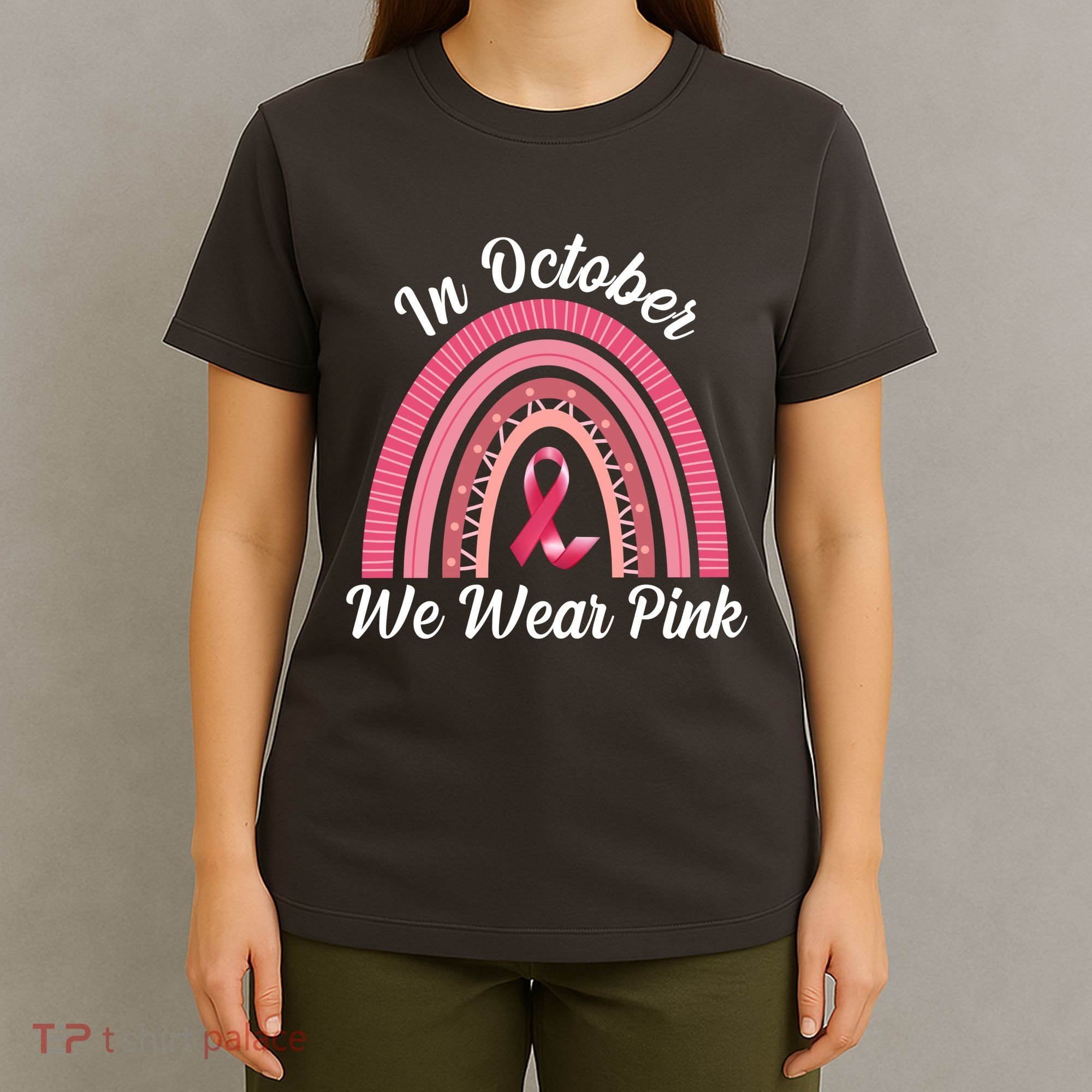In October We Wear Pink Rainbow Ribbon T-Shirt