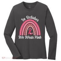 In October We Wear Pink Rainbow Ribbon Women's Long Sleeve Shirt thumb 0