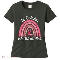 In October We Wear Pink Rainbow Ribbon Women's T-Shirt thumb 0
