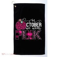 In October We Wear Pink Breast Cancer Pumpkin Golf Towel thumb 0