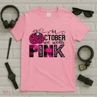 In October We Wear Pink Breast Cancer Pumpkin T-Shirt thumb 5
