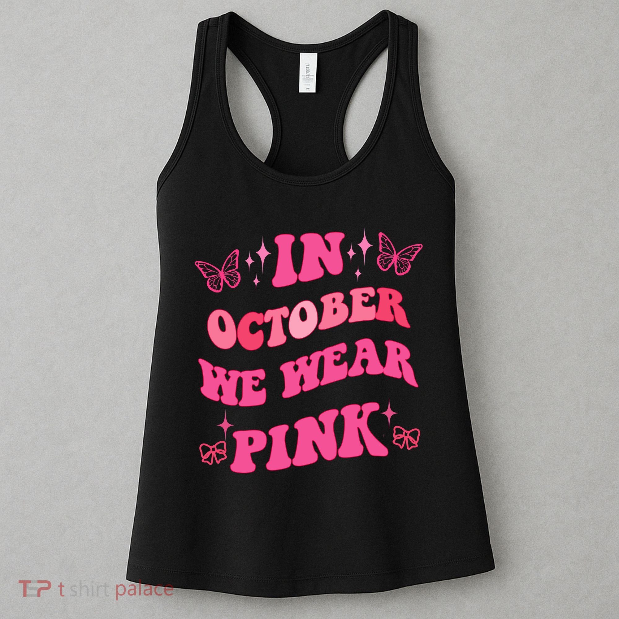 In October We Wear Pink Breast Cancer Butterflies Women's Tank Top