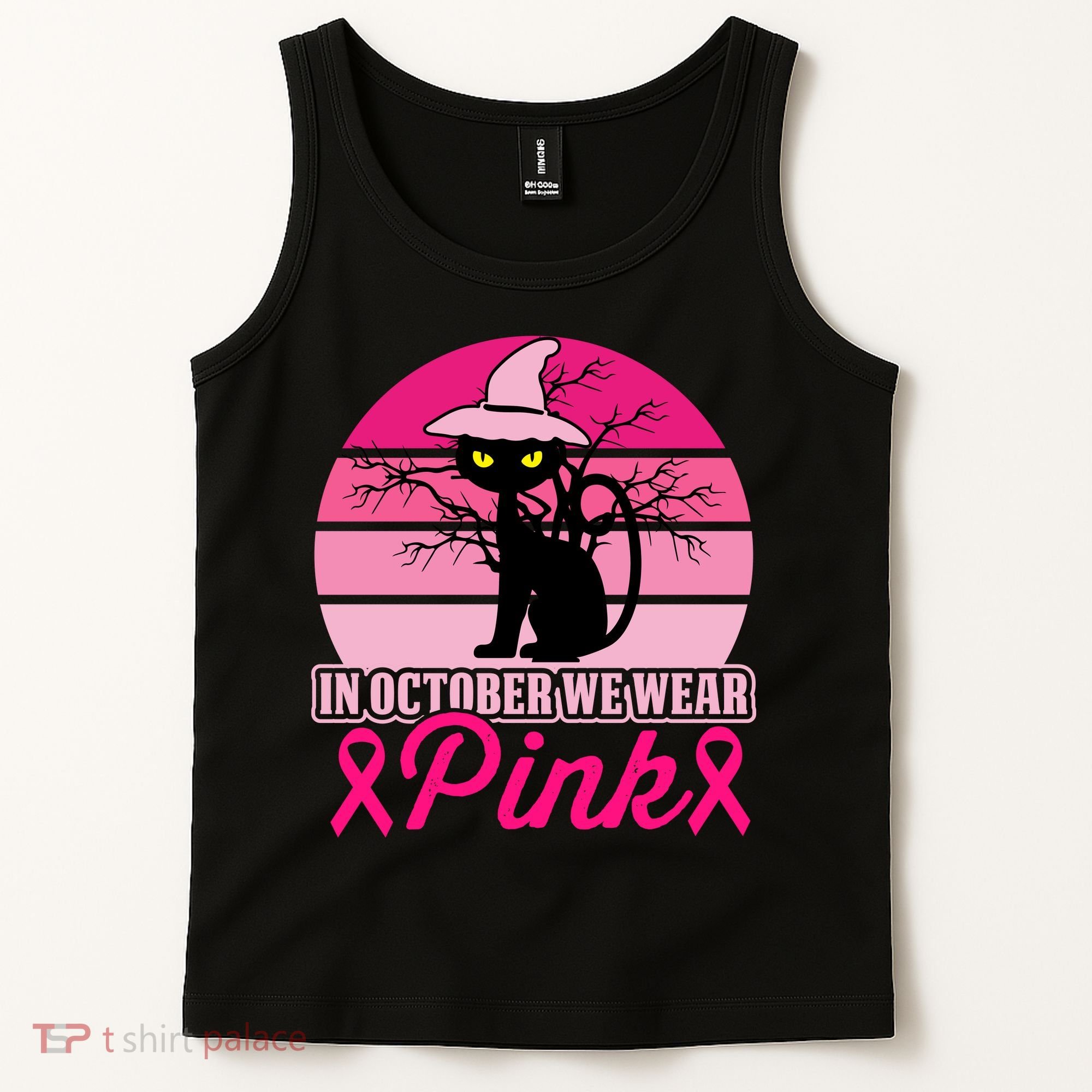 In October We Wear Pink, Strong, I Wear Pink, Pink Tank Top