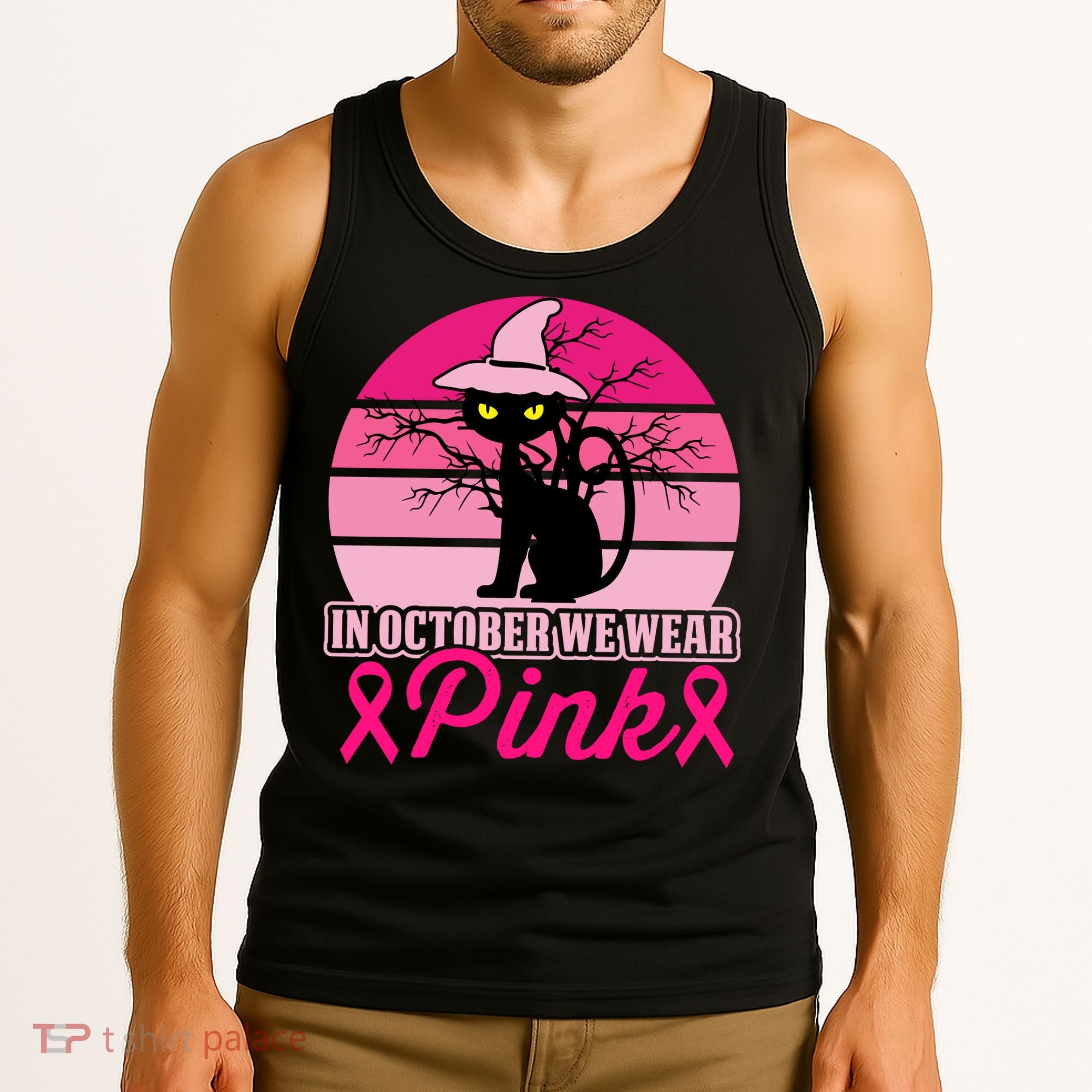 In October We Wear Pink, Strong, I Wear Pink, Pink Tank Top