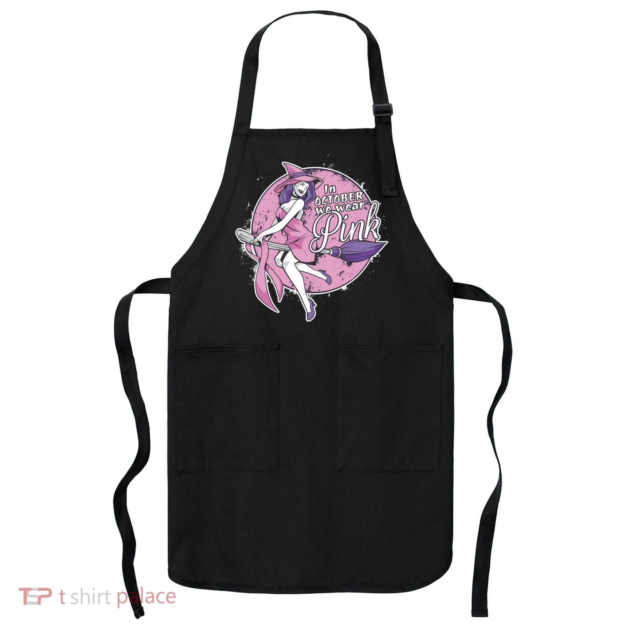 In October We Wear Pink Breast Cancer Witch Halloween Apron