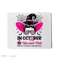 In October Wear Pink Breast Cancer Awareness Witch Halloween Costume Mousepad thumb 0