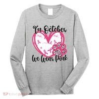 In October We Wear Pink Breast Cancer Paw Print Heart Long Sleeve Shirt thumb 0