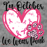In October We Wear Pink Breast Cancer Paw Print Heart T-Shirt thumb 7