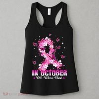 In October We Wear Pink Breast Cancer Awareness Pink Ribbons Women's Tank Top thumb 3