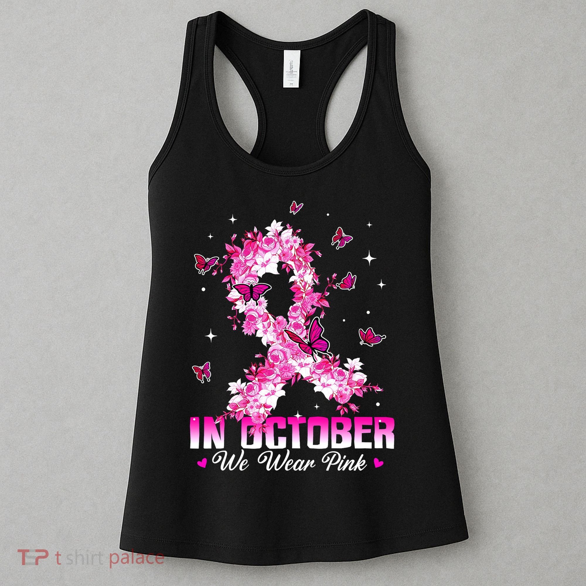 In October We Wear Pink Breast Cancer Awareness Pink Ribbons Women's Tank Top