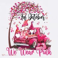 In October We Wear Pink Gnomes Truck Breast Cancer Women's Tank Top thumb 5