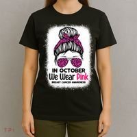 In October We Wear Pink Messy Bun Breast Cancer Awareness T-Shirt thumb 4