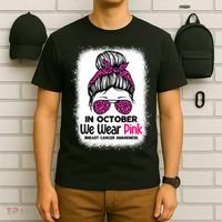 In October We Wear Pink Messy Bun Breast Cancer Awareness T-Shirt thumb 6
