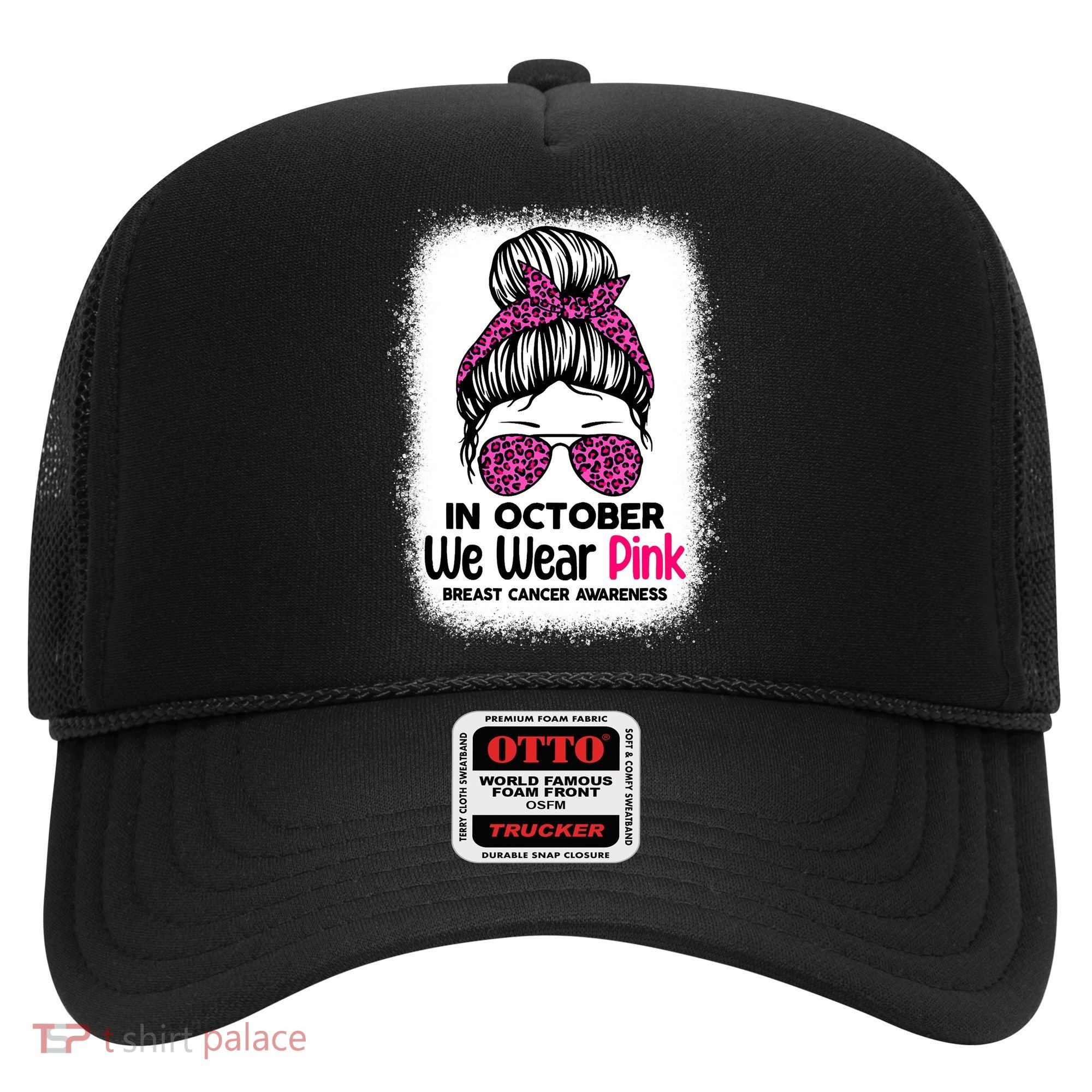 In October We Wear Pink Messy Bun Breast Cancer Awareness Hat