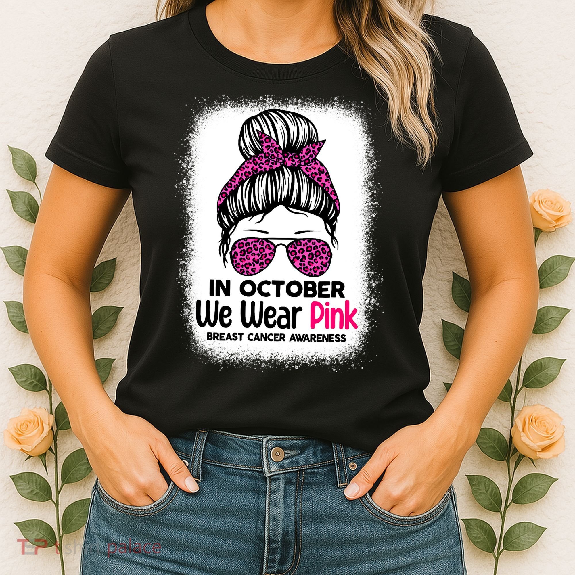 In October We Wear Pink Messy Bun Breast Cancer Awareness Women's T-Shirt