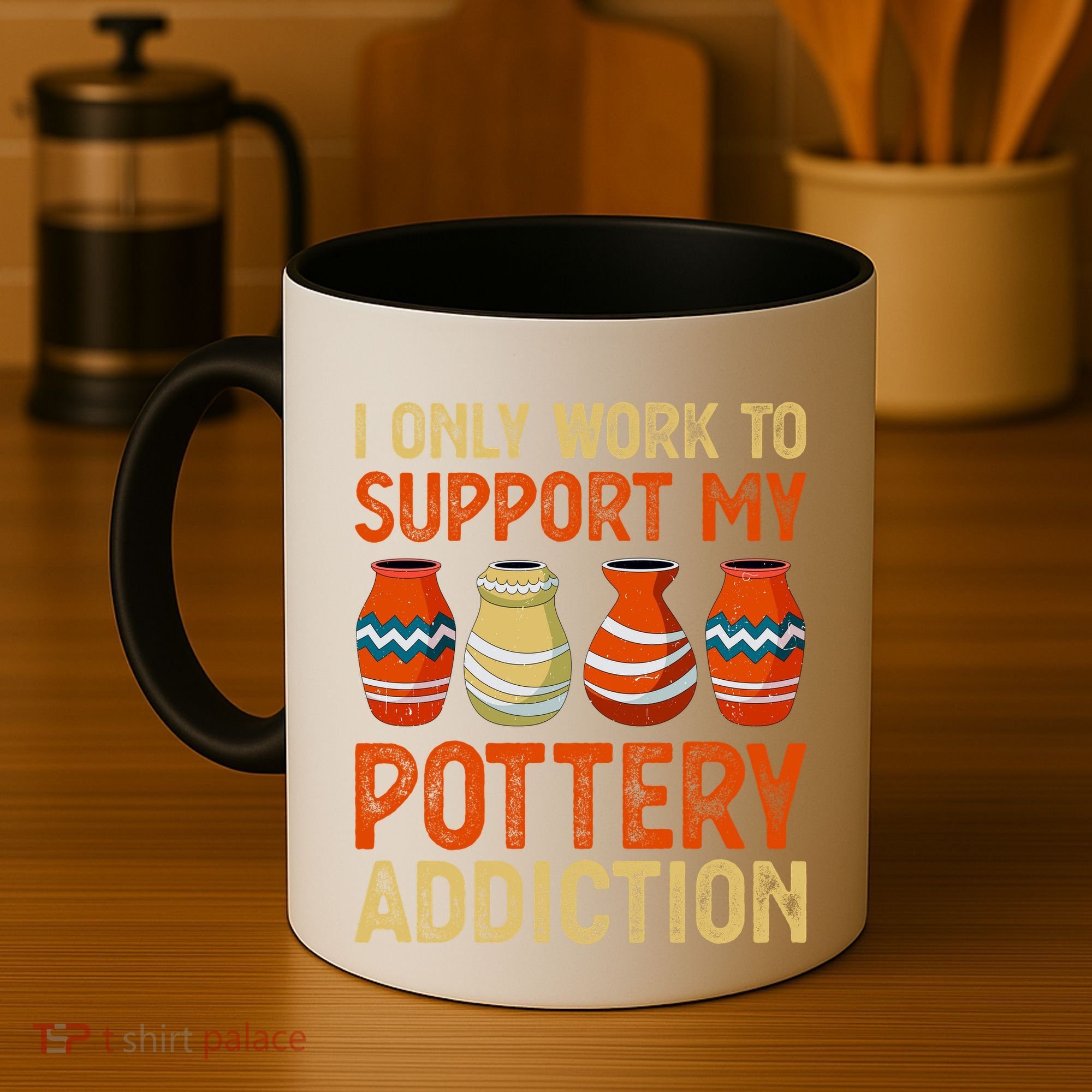 I Only Work To Support My Pottery Addiction Coffee Mug