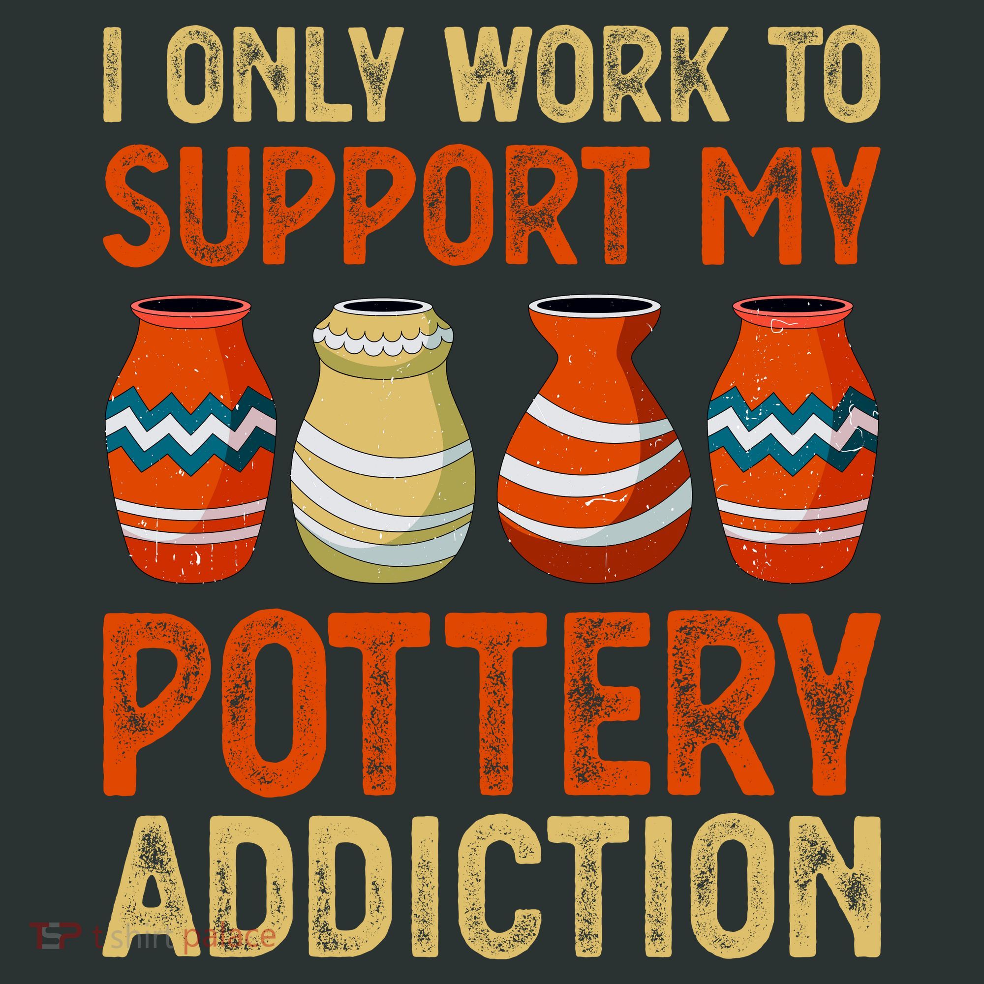 I Only Work To Support My Pottery Addiction Kids T-Shirt