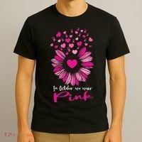 In October We Wear Pink Sunflower Breast Cancer awareness T-Shirt thumb 3