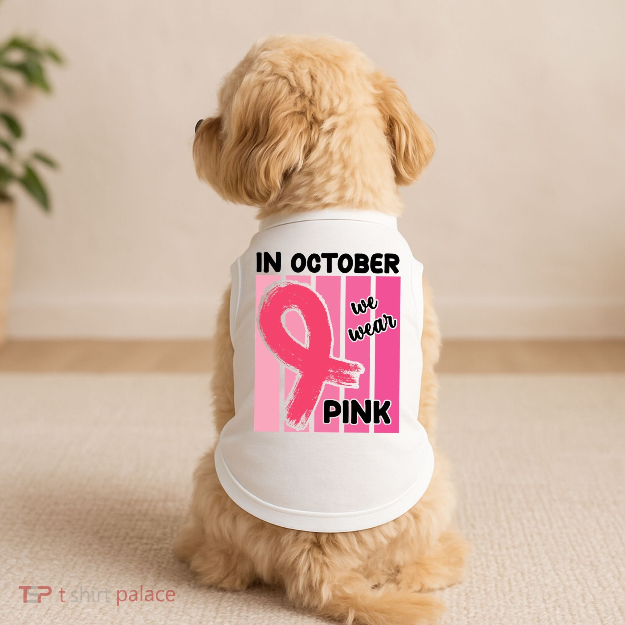 In October We Wear Pink Awareness Ribbon Doggie Tank