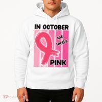 In October We Wear Pink Awareness Ribbon Hoodie thumb 2