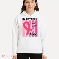 In October We Wear Pink Awareness Ribbon Hoodie thumb 5