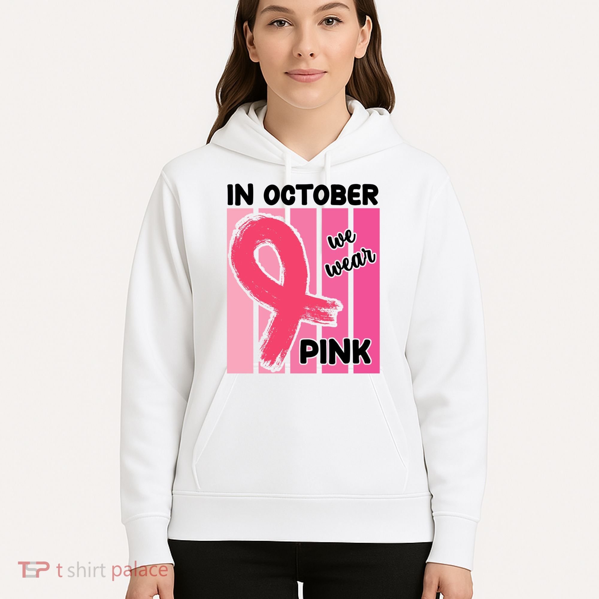In October We Wear Pink Awareness Ribbon Hoodie