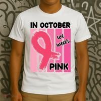 In October We Wear Pink Awareness Ribbon T-Shirt thumb 3