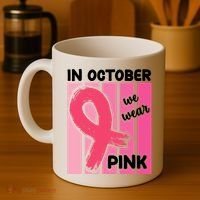 In October We Wear Pink Awareness Ribbon Coffee Mug thumb 4
