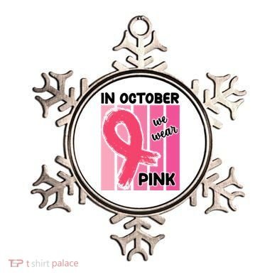 In October We Wear Pink Awareness Ribbon Ornament