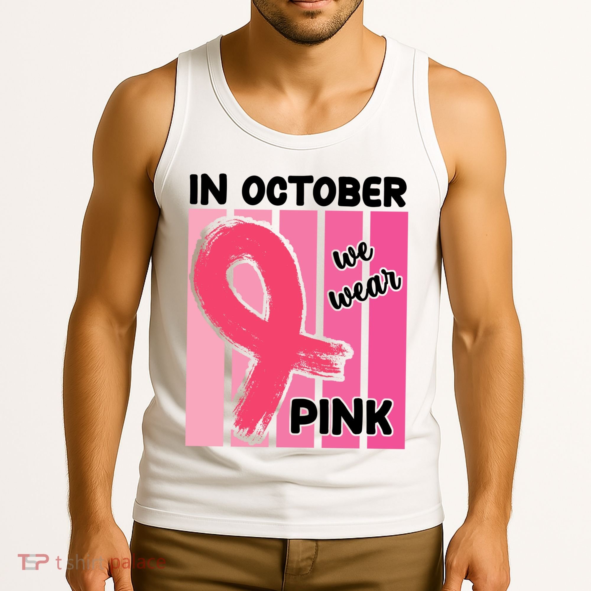 In October We Wear Pink Awareness Ribbon Tank Top