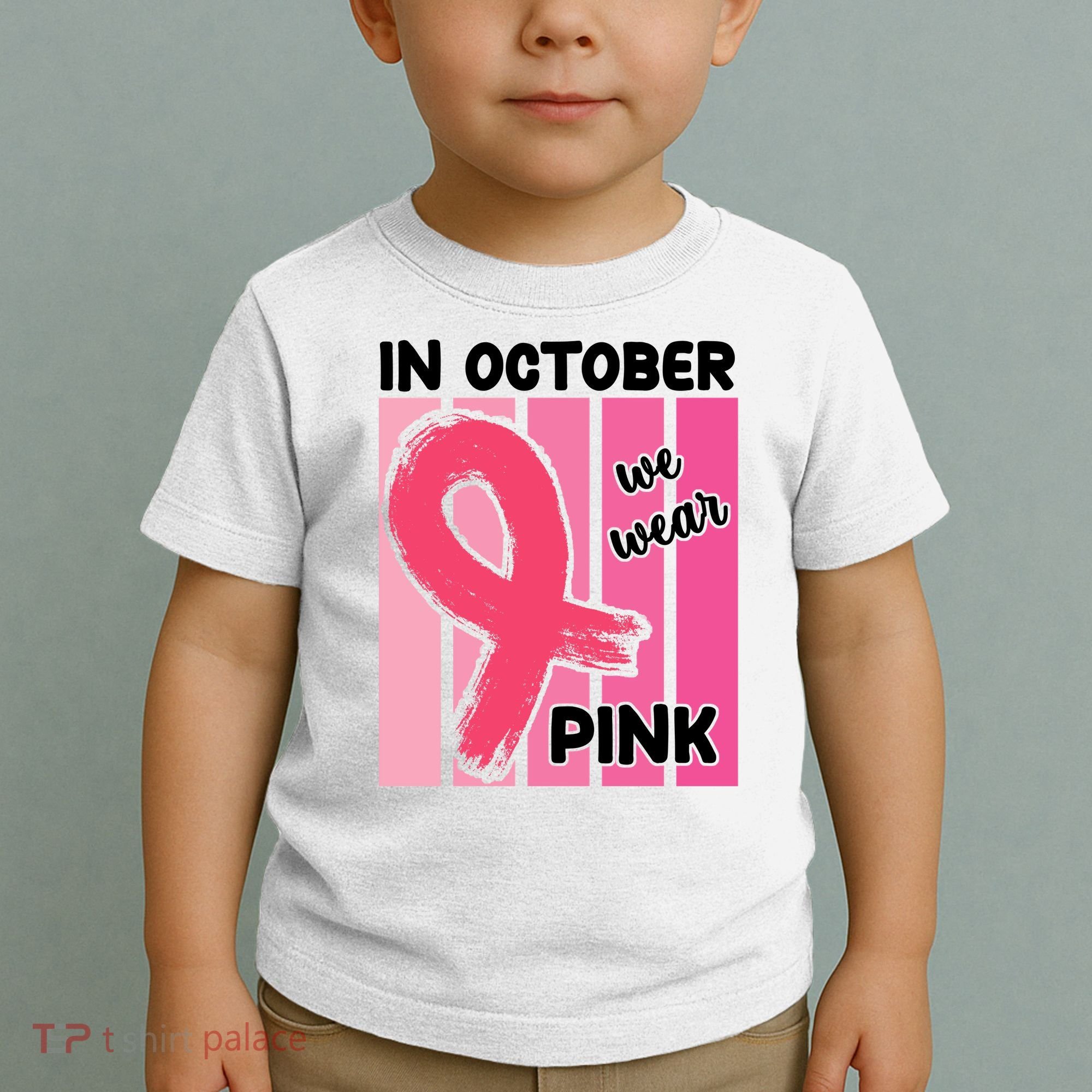 In October We Wear Pink Awareness Ribbon Toddler T-Shirt