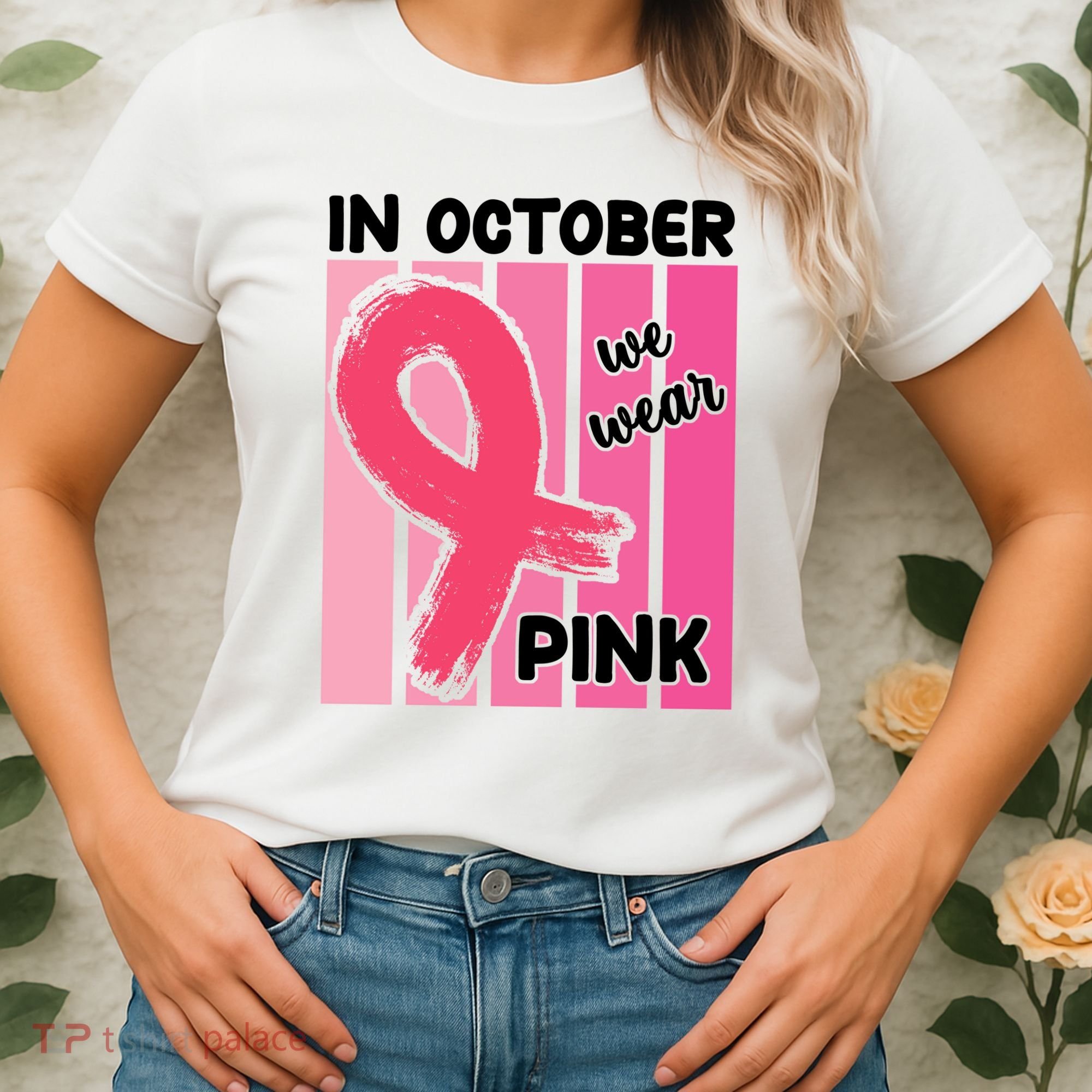 In October We Wear Pink Awareness Ribbon Women's T-Shirt