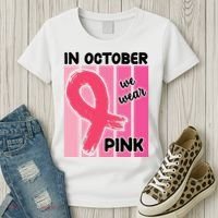 In October We Wear Pink Awareness Ribbon Women's T-Shirt thumb 3