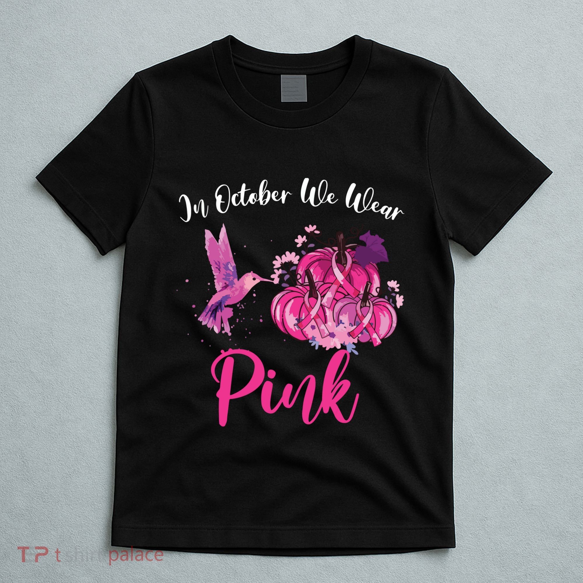 In October We Wear Pink Hummingbird Pumpkin Breast Cancer T-Shirt