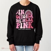 In October We Wear Pink Breast Cancer Awareness Women's Sweatshirt thumb 0