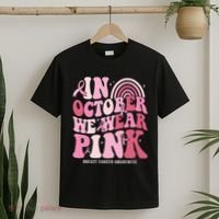 In October We Wear Pink Breast Cancer Awareness T-Shirt thumb 2