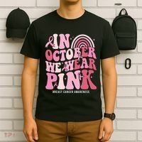 In October We Wear Pink Breast Cancer Awareness T-Shirt thumb 6