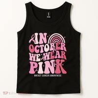 In October We Wear Pink Breast Cancer Awareness Tank Top thumb 2