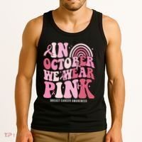 In October We Wear Pink Breast Cancer Awareness Tank Top thumb 3