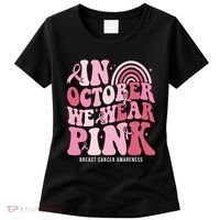 In October We Wear Pink Breast Cancer Awareness Women's T-Shirt thumb 0