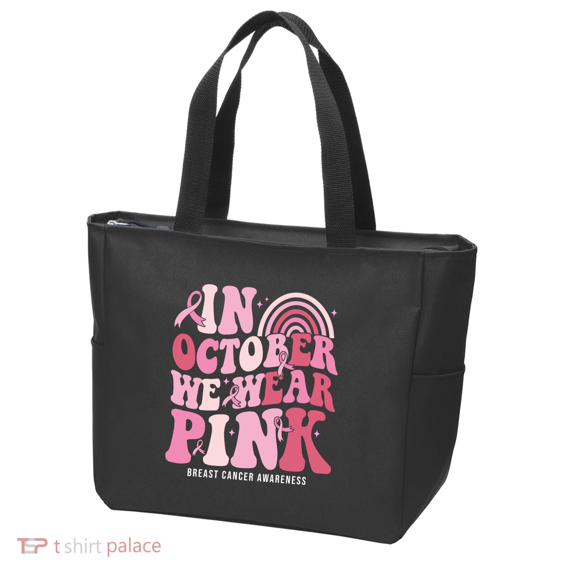 In October We Wear Pink Breast Cancer Awareness Tote Bag