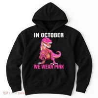 In October We Wear P.I.N.K Breast Cancer Trex Dino Hoodie thumb 0