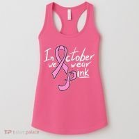 In October We Wear Pink Breast Cancer Awareness Month Women's Tank Top thumb 0