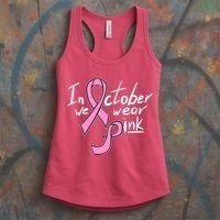 In October We Wear Pink Breast Cancer Awareness Month Women's Tank Top thumb 3