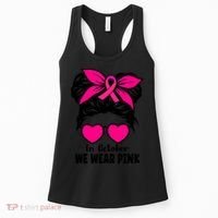 In October We Wear Pink Messy Bun Girls Breast Cancer Women's Tank Top thumb 0