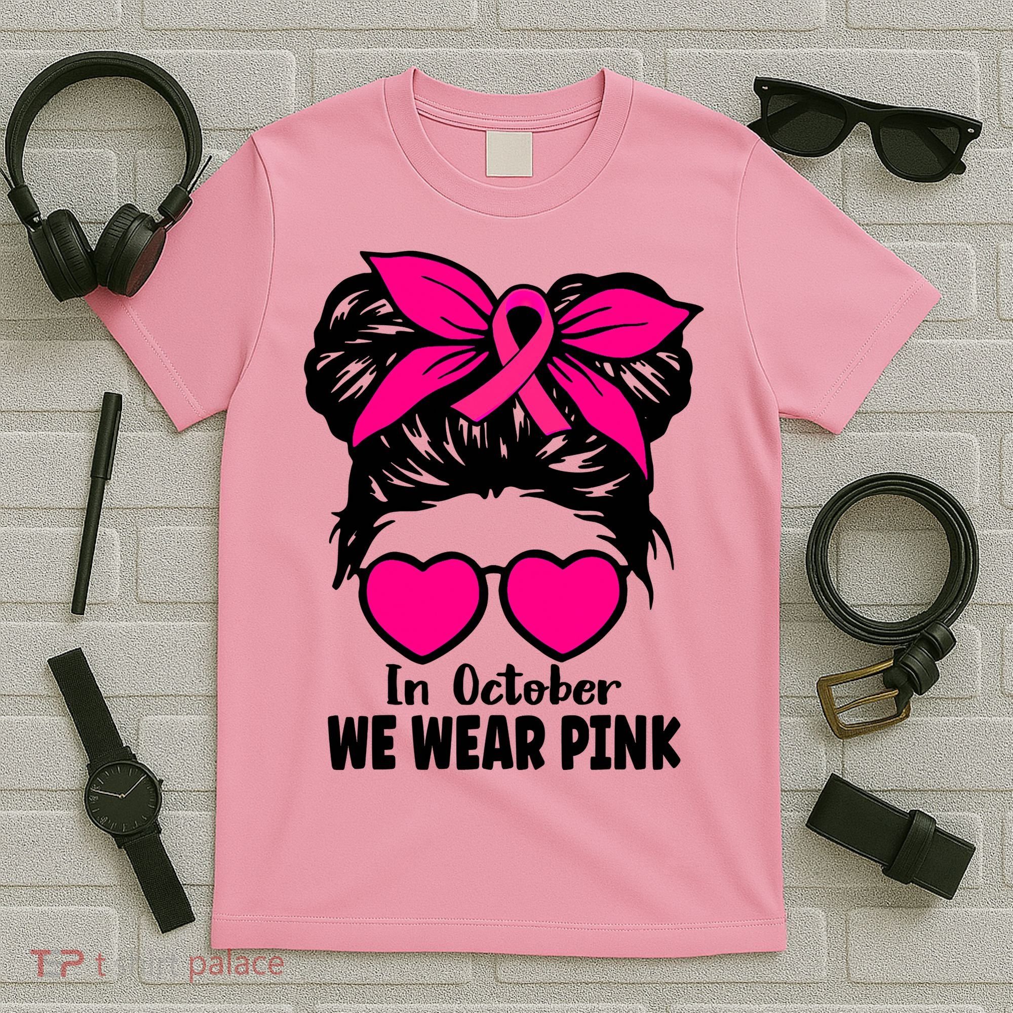 In October We Wear Pink Messy Bun Girls Breast Cancer T-Shirt