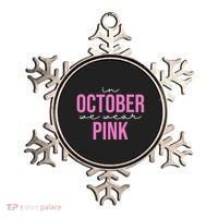 In October We Wear Pink Breast Cancer Awareness Ornament thumb 0
